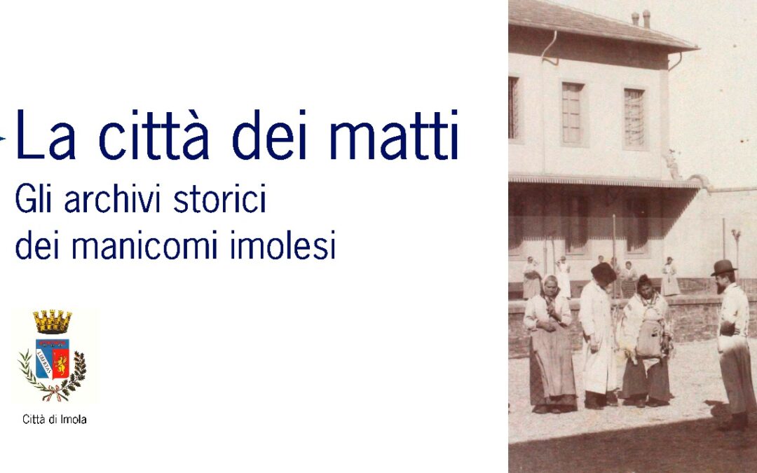 Imola “Città dei matti”